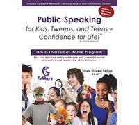Public Speaking for Kids, Tweens, and Teens - Confidence for Life!