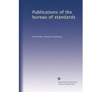 Publications of the bureau of standards
