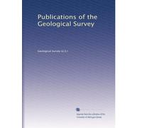 Publications of the Geological Survey: Volume 10