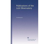 Publications of the Lick Observatory: Volume 4