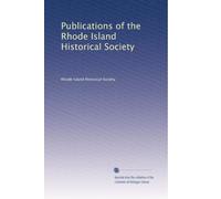 Publications of the Rhode Island Historical Society: Volume 5