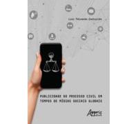 Publicidade Do Processo Civil Em Tempos De Mídias Sociais Globais (ebo