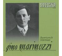 Puccini/Bellini/Verdi/Marinuzz : Ouvertures & Intermezzi 1936-42. Marinuzzi, Orchestra Teatro alla Scala di Milano.