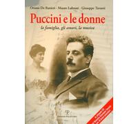 Puccini e le donne. La famiglia, gli amori, la musica. Con CD Audio (Il Segnalibro)