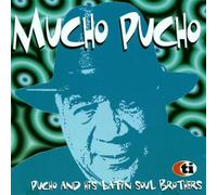 Pucho & His Latin Soul Brothers^Pucho &His Latin Soul Brothers - Mucho Pucho