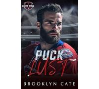 Puck Lust: An MM Hate To Love Age Gap Hockey Romance (Dirty Puck Series)
