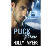 Puck-Moi: Romance MM torride • Enemies to Lovers • Amour interdit entre un joueur et son psychiatre (Chaud sur la glace)