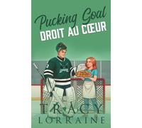 Pucking Goal : Droit au cœur: Hockey Romance Grumpy / Sunshine (LA Vipers Hockey)