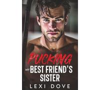 Pucking My Best Friend's Sister: A Surprise Baby Hockey Romance - Book 6 in the Las Vegas Aces Series - A Standalone Spicy Novel