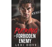 Pucking My Forbidden Enemy: A Surprise Baby Hockey Romance - Book 7 in the Las Vegas Aces Series - A Standalone Spicy Novel