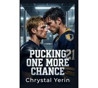 Pucking One More Chance: A Second Chance MM Hockey (No Good Boys)