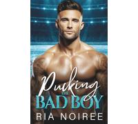 Pucking The Bad Boy: A One Night Stand Surprise Pregnancy Hockey Romance