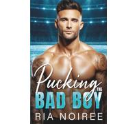 Pucking The Bad Boy: A One Night Stand Surprise Pregnancy Hockey Romance (Bad Boys On Blades)