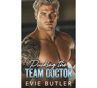 Pucking the Team Doctor: An Off-Limits Surprise Baby Hockey Romance
