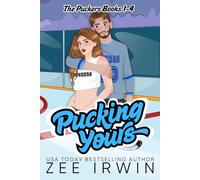 Pucking Yours: The Puckers Books 1-4, Steamy Hockey Romance Collection (Hockey Lovers Romance Collections)
