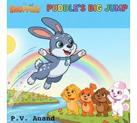 Puddle's Big Jump: A Story About Perseverance and Never Giving Up (Snuppies Adventures)