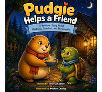 Pudgie Helps A Friend (Adventures with Pudgie the Prairie Dog)