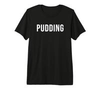 pudín Camiseta Premium