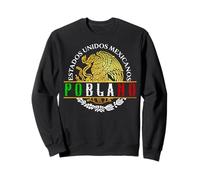 Puebla México Poblanos Mexicans Poblanas Sudadera
