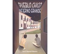 Pueblo chico, infierno grande (Novela gay contemporánea en español)