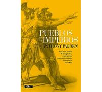 Pueblos e imperios: Una breve historia de la migración, exploración y conquistas europeas