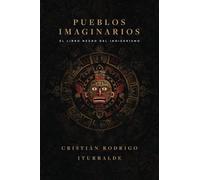 Pueblos imaginarios: El libro negro del indigenismo