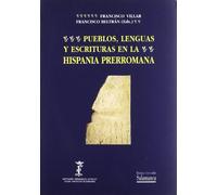 PUEBLOS, LENGUA Y ESCRITURAS EN LA HISPANIA PRERROMANA: Actas del VII Coloquio Sobre Lenguas y Culturas Paleohispanicas (Zaragoza, 12 a 15 de Marzo de 1997: 273 (ESTUDIOS FILOLOGICOS)