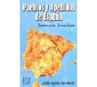 Pueblos Y Apellidos De España: Diccionario Etimologico