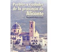 Pueblos y ciudades de la provincia de Alicante