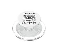 Puede, Jesús Piensa Morir por Dios Cristiano PopSockets PopGrip para MagSafe