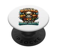 Puede Que esté Equivocado, Pero es Muy Poco Probable Que Sea PopSockets PopGrip Adhesivo