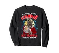 Puede Que no creas en Krampus Pero Krampus cree en ti Sudadera
