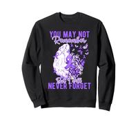 Puede Que no recuerdes Pero Nunca olvidaré Sudadera