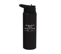 Puede que no seamos perfectos, pero somos un diseño de cita Stainless Steel Insulated Water Bottle