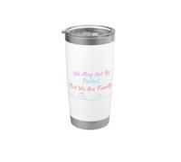 Puede que no seamos perfectos, pero somos un diseño de cita Vaso térmico de acero inoxidable de doble pared