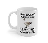 Puede Que Parezca Que Te Estoy Escuchando, Pero En Mi Cabeza Estoy Pensando En Gansos Canadienses. Taza De Café Cerámica Taza Con Asa Tazas Para Zumo Amigo Cacao 330Ml