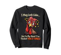 Puede Que parezca Tranquila, Pero en mi Cabeza te he picoteado 3 Veces de Forma Divertida Sudadera