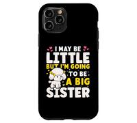 Puede Que Sea pequeña, Pero voy a ser una Hermana Mayor Carcasa para iPhone 11 Pro