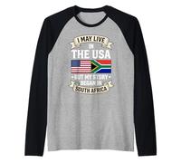 Puede Que Viva en Estados Unidos, Pero mi Historia comenzó en Sudáfrica Camiseta Manga Raglan