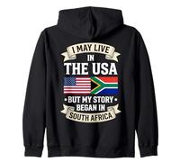 Puede Que Viva en Estados Unidos, Pero mi Historia comenzó en Sudáfrica Sudadera con Capucha