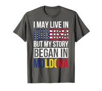 Puede Que Viva en los Estados Unidos, Pero mi Historia comenzó en Moldavia Camiseta