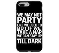 Puede Que Ya No Salgamos De Fiesta como Antes Pero Si Lo Carcasa para iPhone 7 Plus/8 Plus