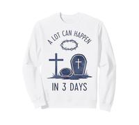 Pueden Pasar Muchas Cosas en 3 días: Faith Easter Cita Sudadera