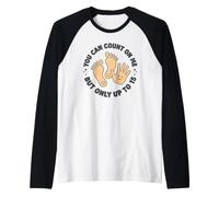 Puedes Contar Conmigo, Pero Solo hasta 15 amputados de Brazo Divertidos Camiseta Manga Raglan