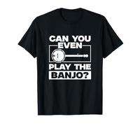 ¿Puedes Incluso Tocar el Banjo Funny Banjo Music Un Jugador de Banjo Camiseta
