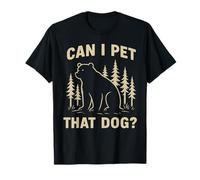 Puedo acariciar a ese perro Bosque Meme Wildlife Silhouette Bear Camiseta