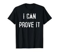 Puedo demostrarlo Camiseta gráfica económica, Hombre, Negro, M