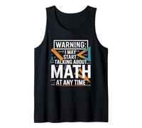 Puedo Empezar a Hablar de matemáticas en Cualquier Momento Camiseta sin Mangas