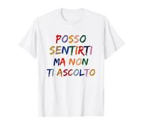 Puedo Escucharte, Pero No Te Escucho Frases Divertidas Hombre Mujer Camiseta