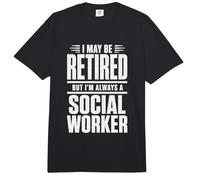 Puedo Estar Jubilado, Pero Siempre Soy una declaración Orgullosa de un Trabajador Social Comfort Colors Adult Heavyweight T-Shirt
